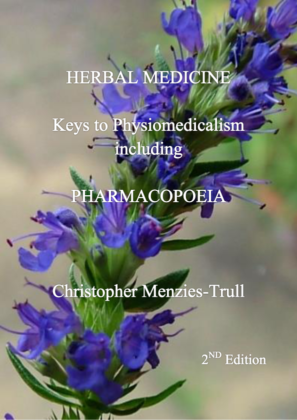 Herbal Medicine-Keys to Physiomedicalism including Pharmcopoeia